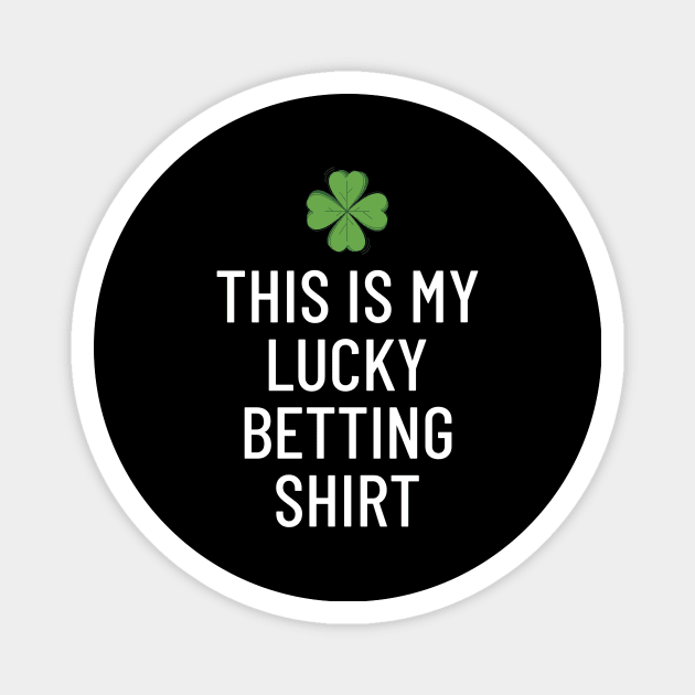 This Is My Lucky Betting Shirt Gambling Magnet by OldCamp